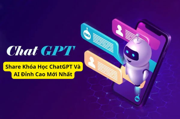 Khóa Học ChatGPT Và AI Đỉnh Cao Mới Nhất