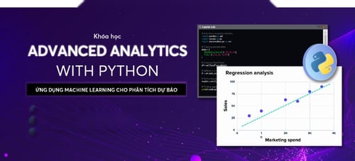 Khóa Học Advanced Analytics With Python Mới Nhất Cùng Tomorrow Marketers