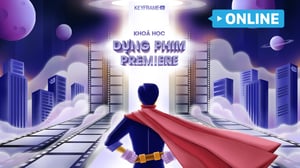Khoá Học Dựng Phim Premiere Cơ Bản Online Keyframe