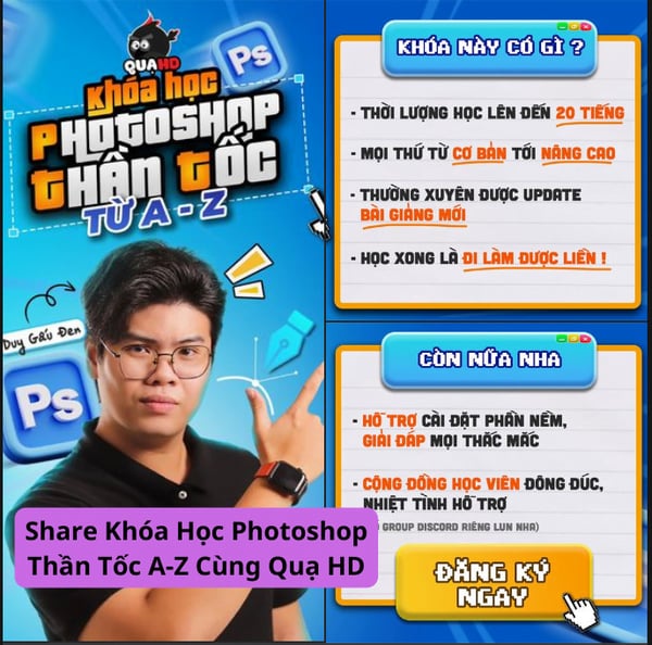 Khóa Học Photoshop Thần Tốc A-Z Cùng Quạ HD