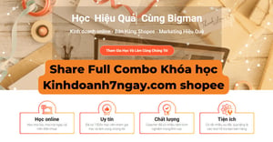 Full Combo Khóa học Shopee – Kinhdoanh7ngay.com – Phan Đức Nho