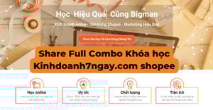 Full Combo Khóa học Shopee – Kinhdoanh7ngay.com – Phan Đức Nho