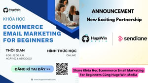 Khóa Học Ecommerce Email Marketing For Beginners Cùng Huge Win Media