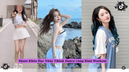 Học Nhảy Tiktok Dance cùng Kimi Workout