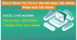 Khóa học Excel cho Kế toán, Tài chính, Phân tích Tài chính Mới nhất