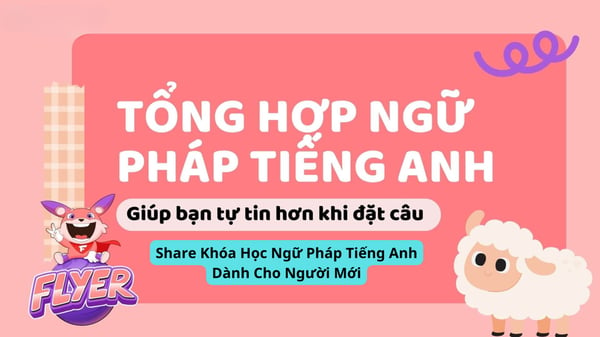 Khóa Học Ngữ Pháp Tiếng Anh Dành Cho Người Mới