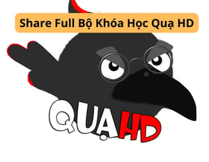 Full Combo 7 Khóa Học Quạ HD Mới Nhất