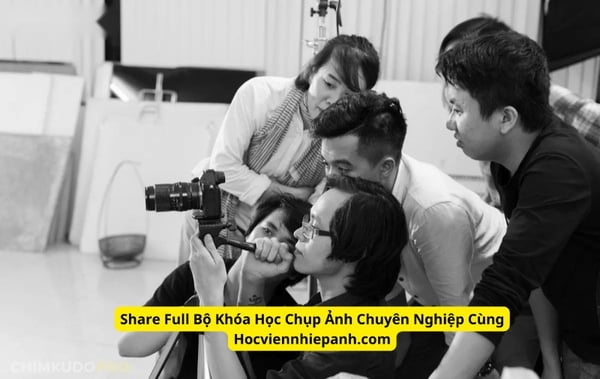 Share Khóa Học Chụp Ảnh Chuyên Nghiệp