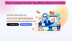 Chương Trình Đào Tạo Affiliate Mastermind 2024