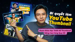 Khóa Học Thiết Kế Thumbnail Nâng Cao Cùng Quạ HD