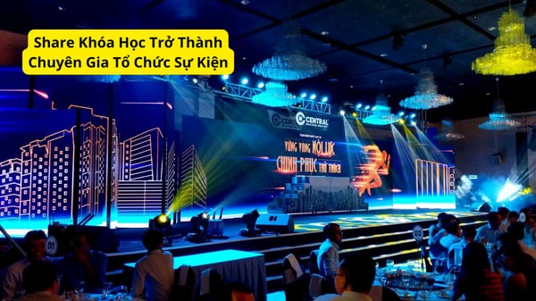 Khóa Học Trở Thành Chuyên Gia Tổ Chức Sự Kiện