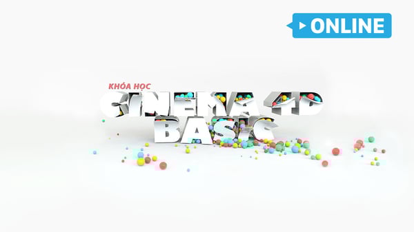 Khóa Học Cinema 4D Basic Level 2 Online Keyframe