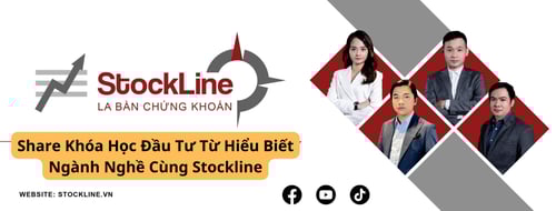 Khóa Học Đầu Tư Từ Hiểu Biết Ngành Nghề Cùng Stockline