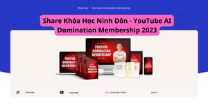 Khóa Học Ninh Đôn – YouTube AI Domination Membership 2023