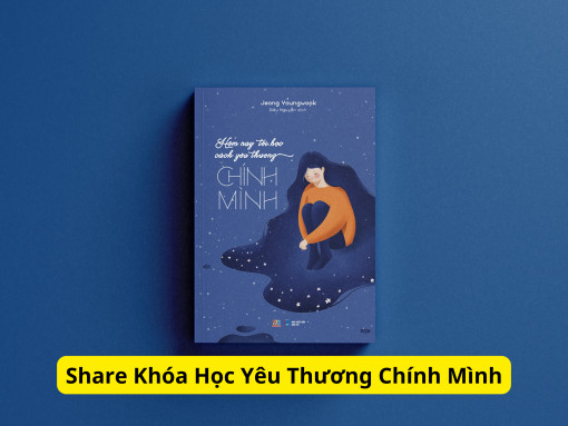 Khóa Học Yêu Thương Chính Mình