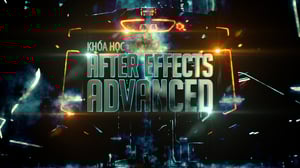 Khóa Học After Effects Hiệu Ứng Advanced Keyframe