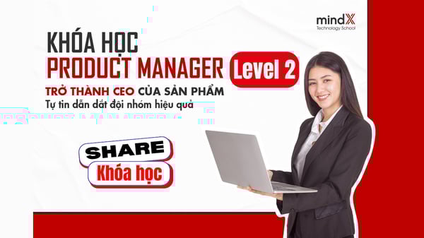 Product Management Level 2: Product Management Intensive – Mindx
