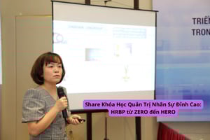 Khóa Học Quản Trị Nhân Sự Đỉnh Cao: HRBP từ ZERO đến HERO