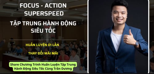 Chương Trình Huấn Luyện Tập Trung Hành Động Siêu Tốc Cùng Trần Dương