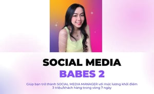 Khóa Học Social Media Babes 2 Cùng LyDaPotato