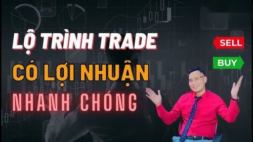 Khóa Học Bí Quyết Tạo Lợi Nhuận Nhanh Chóng Trong Trading Cùng Nguyễn Quang Thuyên