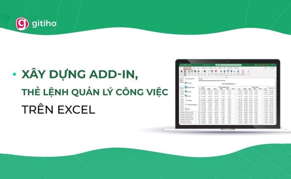 Khóa Học Xây dựng add-in, thẻ lệnh quản lý công việc trên Excel – G-LEARNING