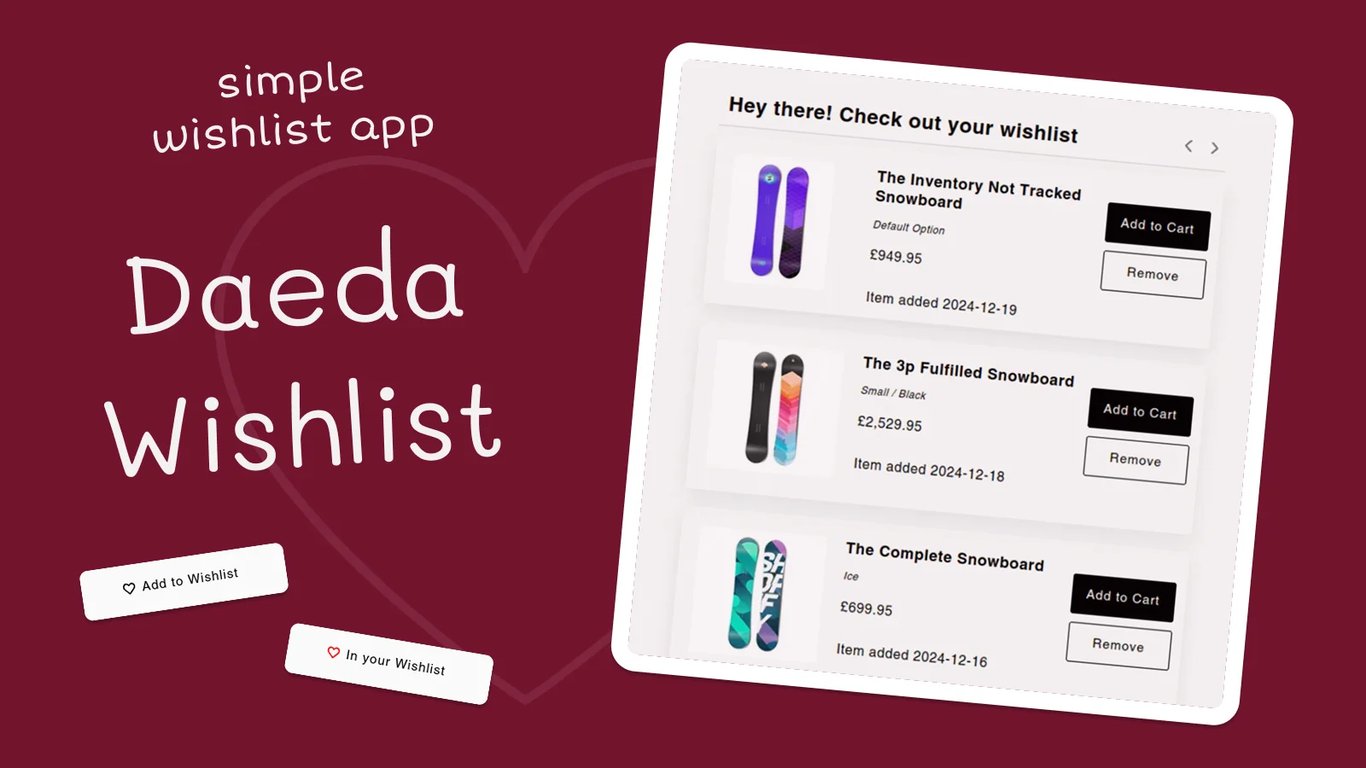 Daeda Wishlist: What Building My First Shopify App Actually Looked Like
