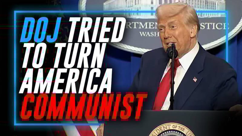 HISTORICAL VIDEO: President Trump Says That The Weaponized Deep State Justice Department Tried To Turn America Into A Communist Dictatorship & Pledged To Bring Corrupt Federal Prosecutors To Justice In Next-Level Speech From The DOJ Headquarters