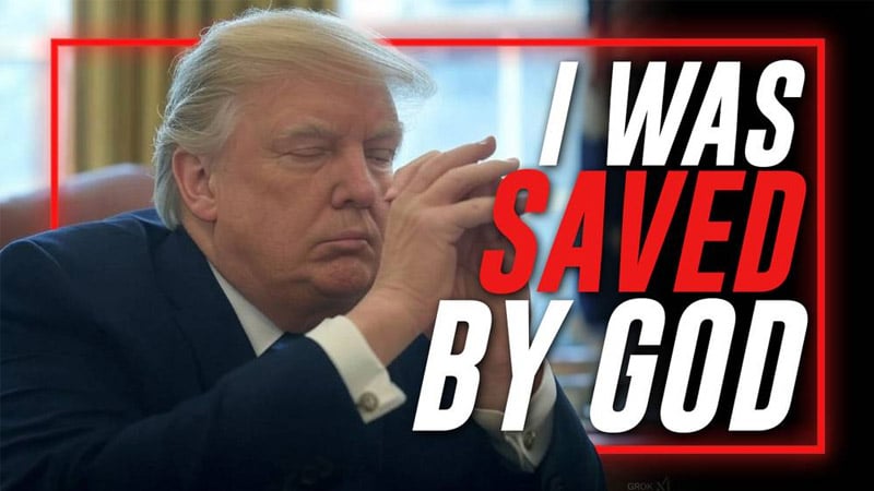 Trump Proclaims He Was Saved By God To Make America Great Again