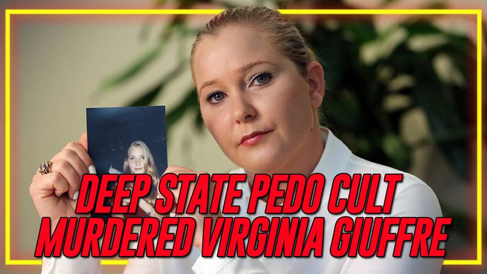 EXCLUSIVE: Deep State Pedo Cult Murdered Virginia Giuffre to Silence Other Victims Ahead of The Release of Newly Discovered 14 Terabyte Epstein Evidence File
