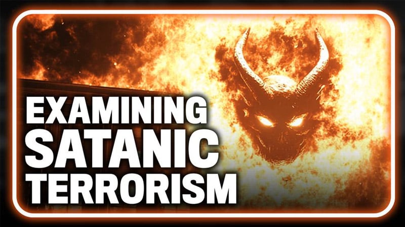 The Occult & Satanic Philosophy Behind Terrorist Events