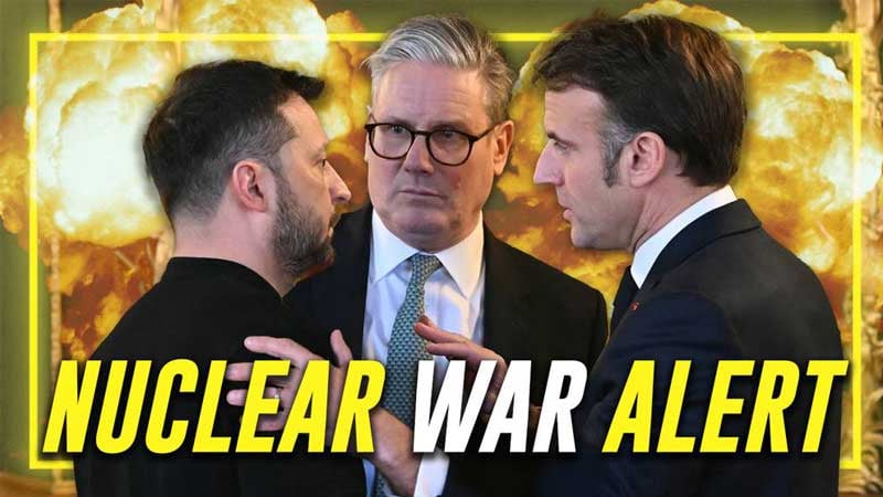 NUCLEAR WAR ALERT: NATO Members – The UK & France – Have Officially Announced A Plan To Deploy Troops To Ukraine To Fight Russia