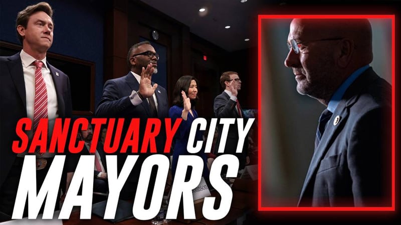 BREAKING VIDEO: Sanctuary City Mayors Eviscerated During House Hearing For Their Role In Biden’s Illegal Alien Invasion At The US Southern Border