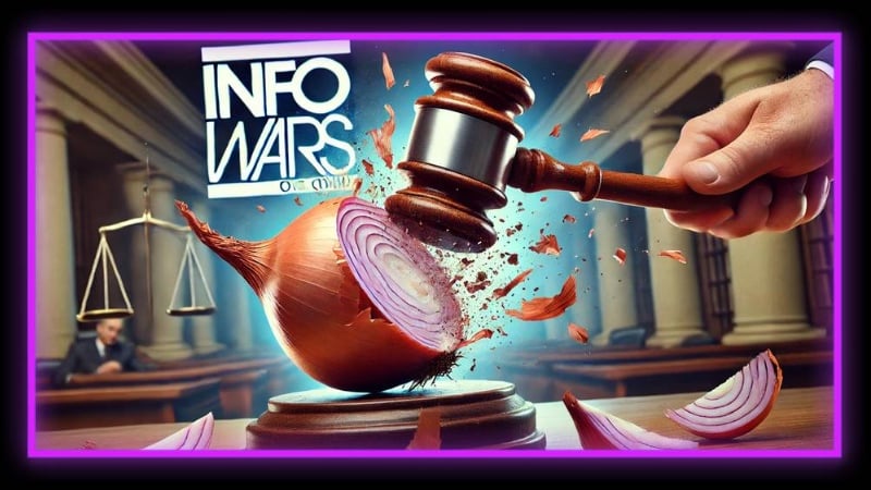 BREAKING: Judge Confirms The Onion Does NOT Own Infowars BREAKING: Judge Confirms The Onion Does NOT Own Infowars