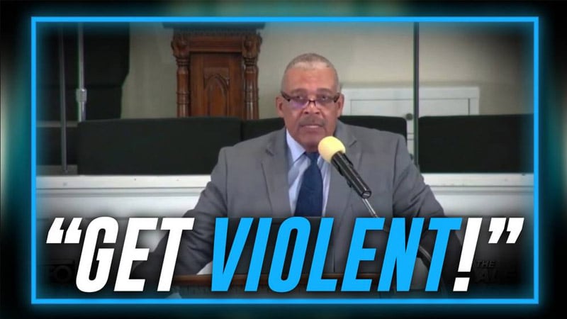VIDEO: Leftist Reverend Asks His Congregation To Get Violent For Jesus & His Kingdom, Misinterpreting The Word Of God