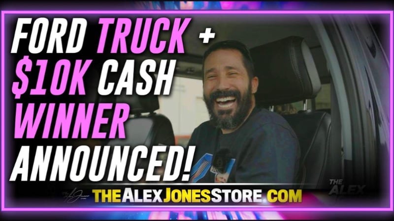 BREAKING: The Alex Jones Store 2nd Raffle Winner Announced— Given Ford Truck & ,000 Cash LIVE On-Air!