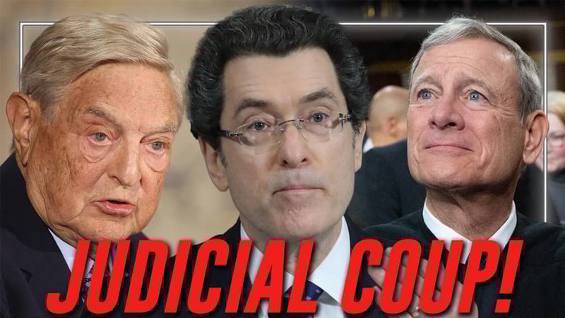 JUDICIAL COUP ALERT: Evidence Emerges That Norm Eisen, Chief Justice John Roberts, And The Soros Mafia Have Been Coordinating Lawfare Attacks On Trump & The American People