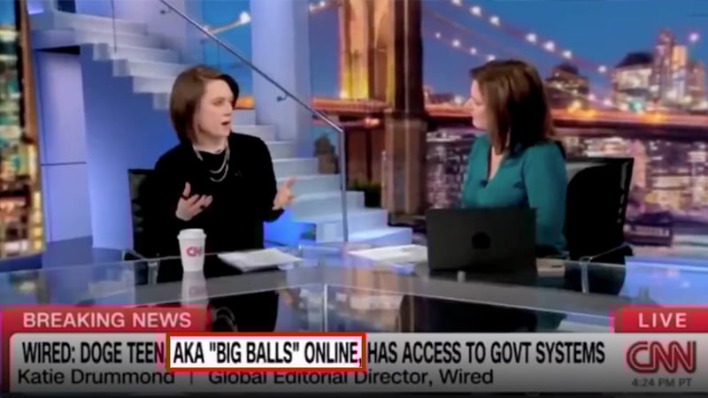 Unintentional Comedy: CNN Shocked by 19yo DOGE Employee Nicknamed ‘Big Balls’