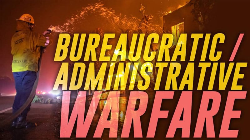 MUST-WATCH: TOTAL PROOF That The Democrat Party Crime Syndicate INTENTIONALLY Burned LA To The Ground Using Bureaucratic/Administrative Warfare