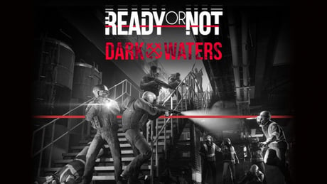 Ready or Not: Dark Waters DLC (PC)