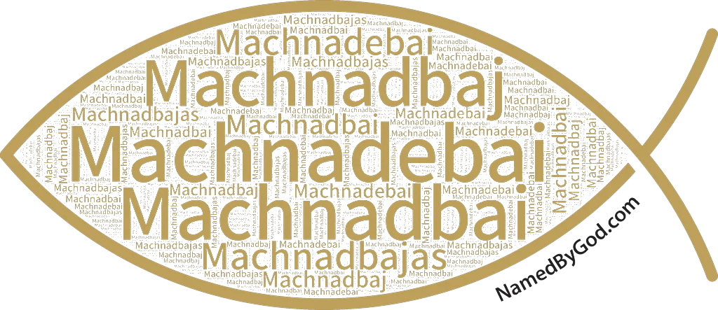 Machnadebai in languages of the Bible