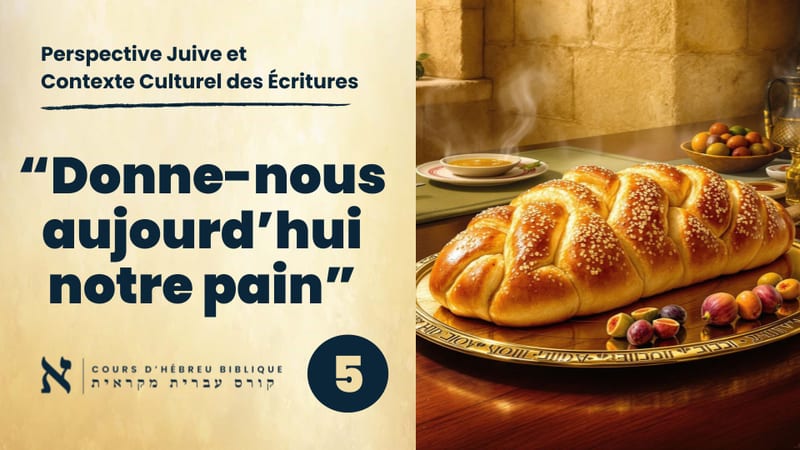 Notre Père (N°5) - Donne-nous aujourd’hui notre pain quotidien – Le Grand Festin RÉVÉLÉ