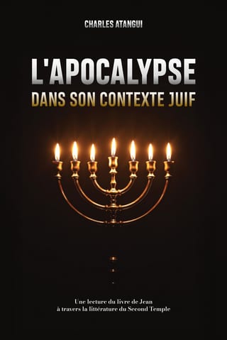 L'Apocalypse dans son contexte Juif