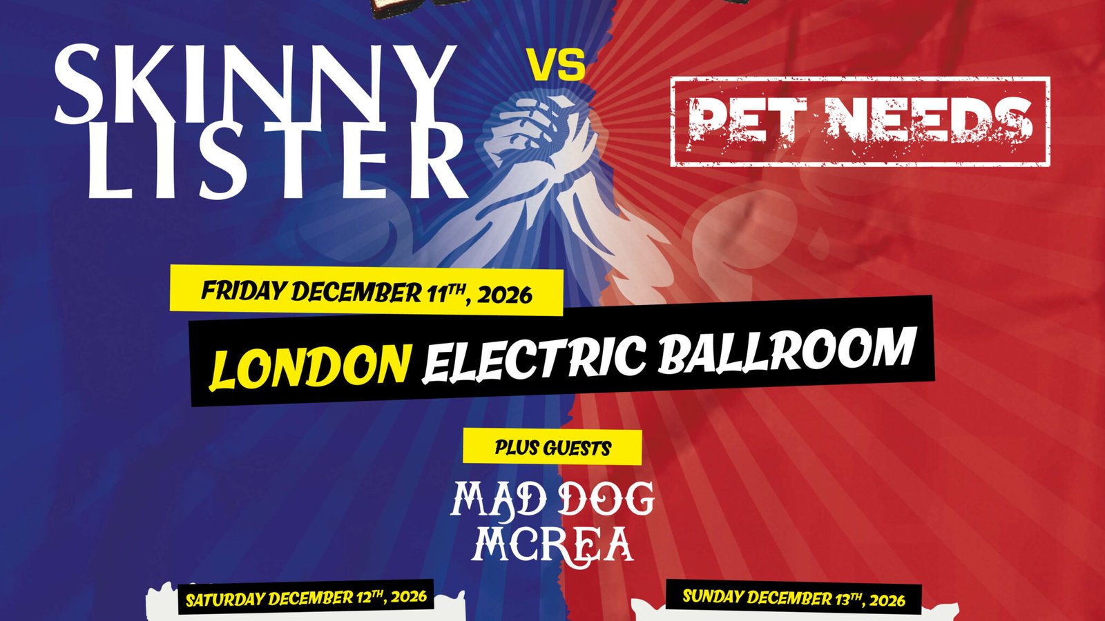 SKINNY LISTER vs. PET NEEDS + MAD DOG MCREA