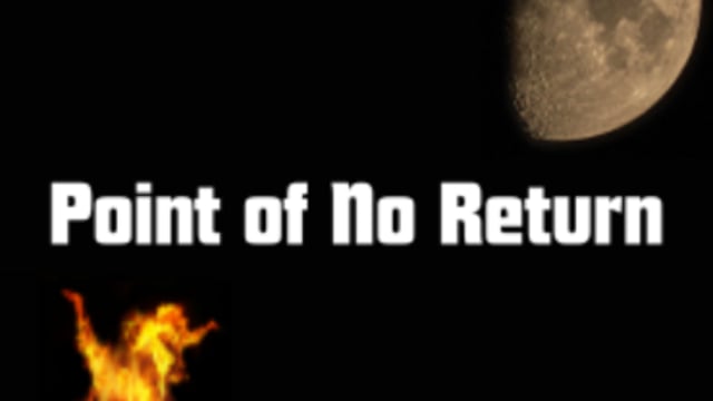 Point of No Return