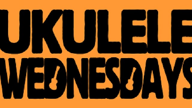 Ukulele Wednesdays