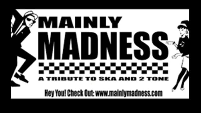 Mainly Madness