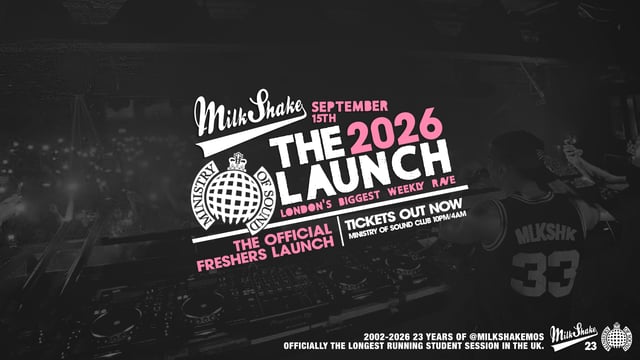 Ministry Of Sound, Milkshake - Official London Freshers Launch 2026