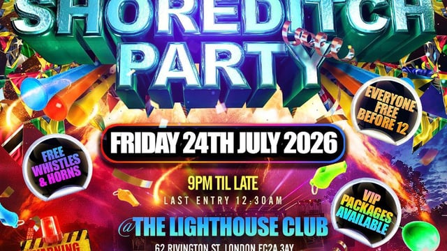 Bashment & Afrobeats Shoreditch Party - Everyone Free Before 12AM