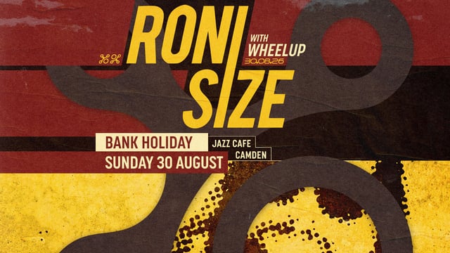 Roni Size at Jazz Cafe (Bank Holiday Sunday)